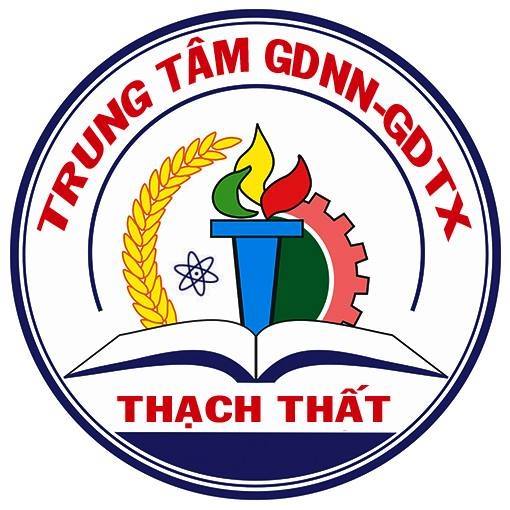TRUNG TÂM GDTX THẠCH THẤT